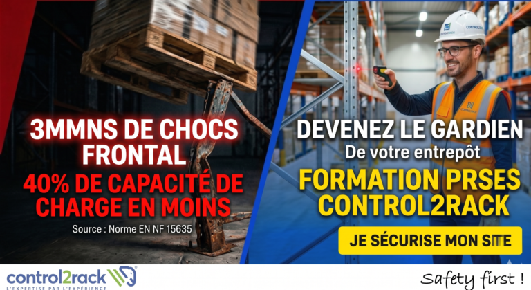 Image publicitaire pour la formation PRSES Control2Rack montrant à gauche un montant de rack déformé par un choc frontal de 3 mm entraînant une perte de 40 % de capacité de charge, et à droite un technicien mesurant un rack avec un appareil laser.